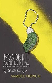 Cover of Roadkill Confidential by Sheila Callaghan