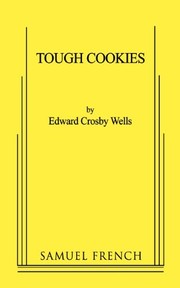 Front cover of Tough Cookies by Edward Crosby Wells