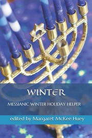 Front cover of Messianic Winter Holiday Helper by Margaret McKee Huey