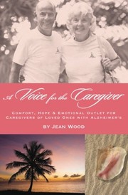 Front cover of A Voice for the Caregiver by Jean Wood