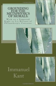 Front cover of Grounding for the Metaphysics of Morals : by Immanuel Kant