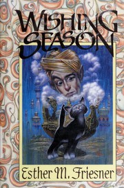 Front cover of Wishing season by Esther M. Friesner