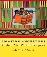 Front cover of Amazing Ancestors by Melvia Miller