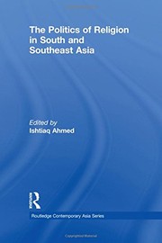 Cover of The Politics of Religion in South and Southeast Asia by Ishtiaq Ahmed