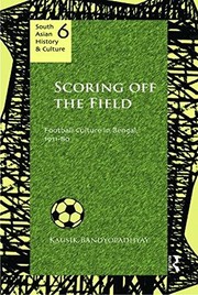 Front cover of Scoring Off the Field by Kausik Bandyopadhyay