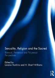 Cover of Sexuality, Religion and the Sacred by Loraine Hutchins