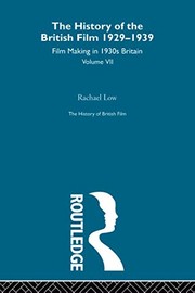 Front cover of The History of British Film by Rachael Low