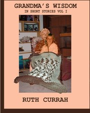 Cover of Grandma's Wisdom by ruth currah