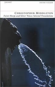 Cover of Faint Harps and Silver Voices by Christopher Middleton