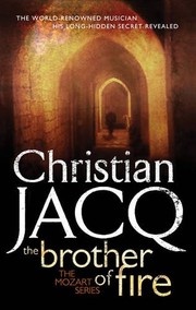 Front cover of Le Frère du Feu by Christian Jacq
