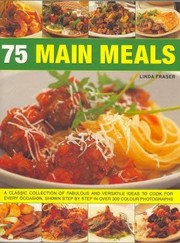 Cover of 75 Main Meals by Linda Fraser