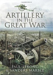 Front cover of Artillery in the Great War by Sanders Marble