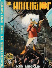 Cover of Adventures in Time and Space (Dr Watchstop) by Ken Macklin