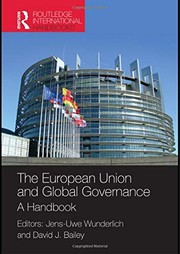 Cover of The European Union and Global Governance by David J. Bailey