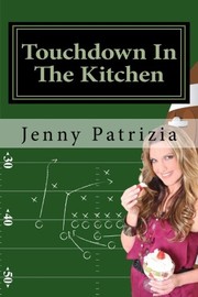 Cover of Touchdown In The Kitchen by Jenny Patrizia