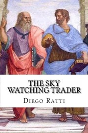 Front cover of The Sky Watching Trader by Diego Ratti