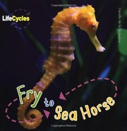 Front cover of Fry to Seahorse by Camilla De la Bédoyère