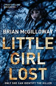 Front cover of Little Girl Lost by Brian McGilloway