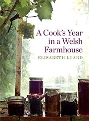 Cover of A Cook's Year in a Welsh Farmhouse by Elisabeth Luard