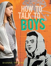Front cover of How to Talk to Boys by Dianne Todaro