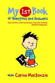 Cover of My First Book of Questions and Answers by Carine Mackenzie