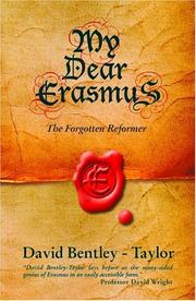 Cover of MY DEAR ERASMUS: THE FORGOTTEN REFORMER by DAVID BENTLEY-TAYLOR