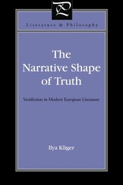 Front cover of The narrative shape of truth by Ilya Kliger