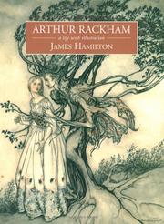 Front cover of Arthur Rackham Title:subtitle a life with illustration by James Hamilton