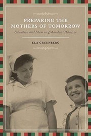 Front cover of Preparing the mothers of tomorrow by Ela Greenberg