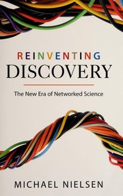 Cover of Reinventing discovery by Michael A. Nielsen