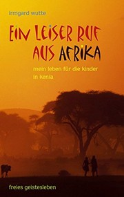 Front cover of Ein leiser Ruf aus Afrika by Irmgard Wutte