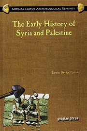 Cover of The early history of Syria and Palestine by Lewis Bayles Paton
