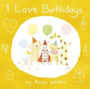 Front cover of I Love Birthdays by Anna Walker
