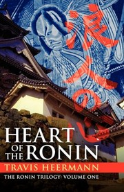 Front cover of Heart of the Ronin by Travis Heermann