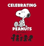 Cover of Celebrating Peanuts by Charles M. Schulz