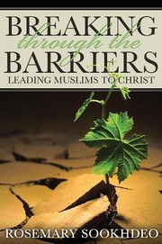 Cover of Breaking Through the Barriers by Rosemary Sookhdeo