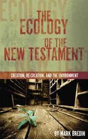 Front cover of The Ecology of the New Testament by Mark Bredin
