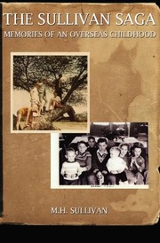 Cover of The Sullivan Saga : by M. H. Sullivan