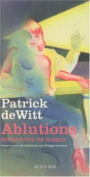 Cover of Ablutions by Patrick deWitt