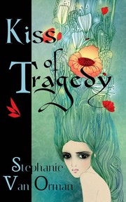 Front cover of Kiss of Tragedy by Alison Quist