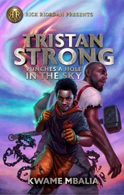 Front cover of Tristan Strong Punches a Hole in the Sky by Kwame Mbalia