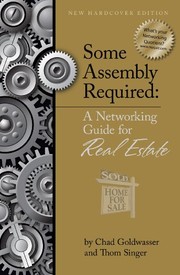 Cover of SOME ASSEMBLY REQUIRED - A NETWORKING GUIDE FOR REAL ESTATE  HB by Chad Goldwasser