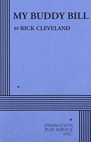 Front cover of My Buddy Bill - Acting Edition by Rick Cleveland