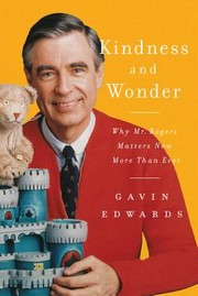 Cover of Kindness and Wonder by Gavin Edwards