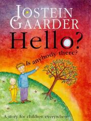 Front cover of Hello? Is anybody there? by Jostein Gaarder