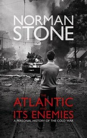 Cover of The Atlantic and Its Enemies by Norman Stone