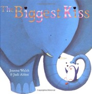 Front cover of The Biggest Kiss by Joanna Walsh