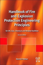 Front cover of Handbook of Fire and Explosion Protection Engineering Principles by Dennis P. Nolan