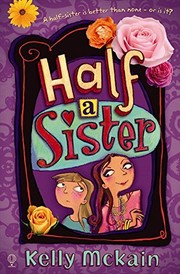Cover of Half a Sister by Kelly McKain