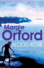 Front cover of Blood Rose by Margie Orford